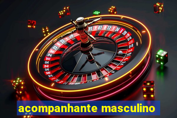 acompanhante masculino